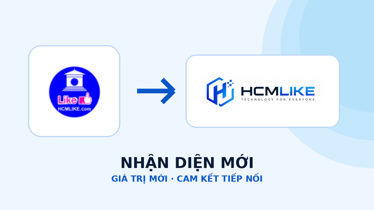 HCMLIKE – Nhận diện mới, giá trị mới